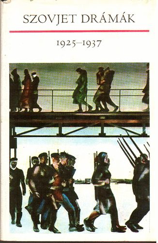 Eur�pa K�nyvkiad� - Szovjet dr�m�k I-II. (1925-1937, 1939-1961)