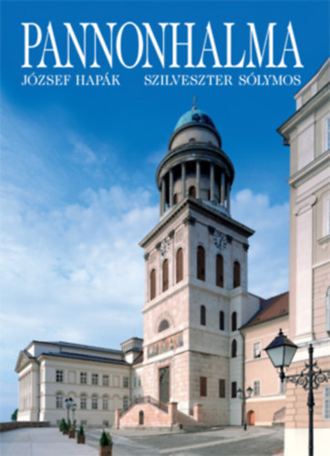 Hapk Jzsef; Slymos Szilveszter - Pannonhalma (Nmet)