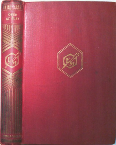 F�ldi Mih�ly - �v�k az �let