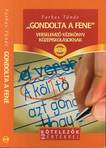 Farkas Tnde - Gondolta a fene