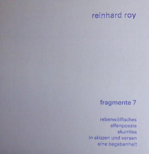 Reinhard Roy - Fragmente 7