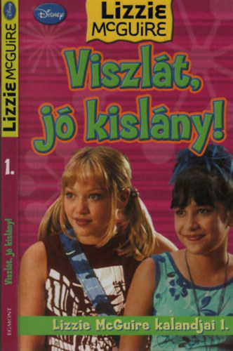 Kirsten Larsen - Viszlt, j kislny! (Lizzie McGuire kalandjai I.)