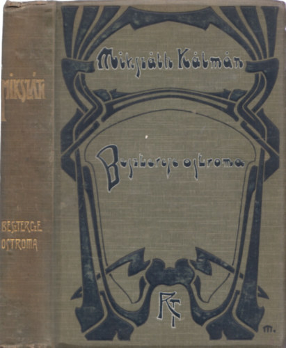 Miksz�th K�lm�n - Beszterce ostroma (Miksz�th K�lm�n munk�i)
