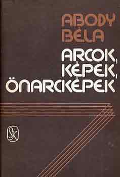 Abody Béla - Arcok, képek, önarcképek