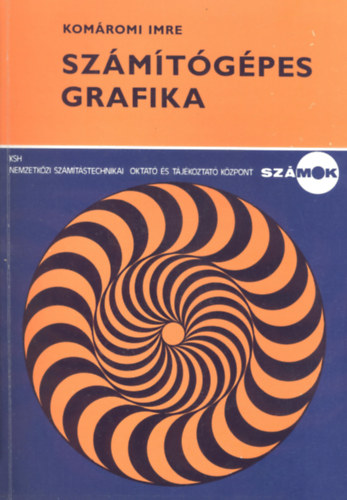 Komáromi Imre - Számítógépes Grafika