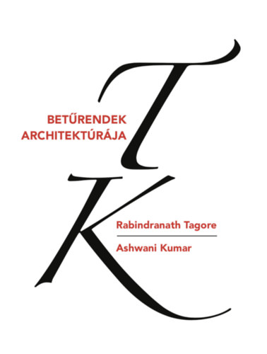Ashwani Kumar Rabindranth Tagore - Betrendek architektrja
