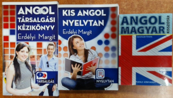 Gerencs�r Ferenc Erd�lyi Margit - 3db Angol nyelv. Kis angol nyelvtan,Angol t�rsalg�si k�zik�nyv,Angol-magyar kissz�t�r