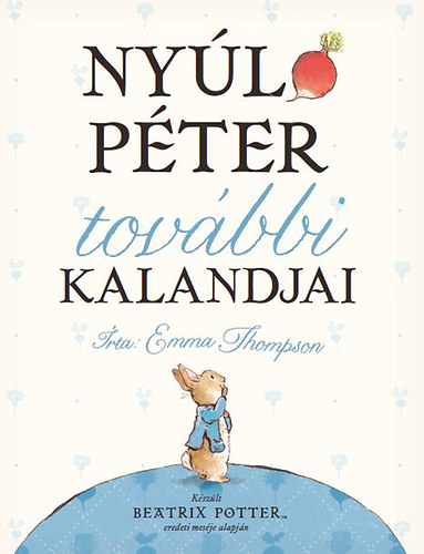 Emma Thompson - Nyl Pter tovbbi kalandjai