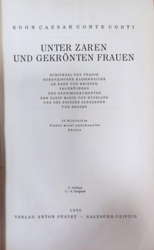 Egon CÄsar C. Corti - Unter Zaren und gekrönten Frauen