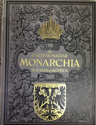 M�ry G�bor  (szerk.) - Az Osztr�k-Magyar Monarchia ir�sban �s k�pben VI. k�tet (Karinthia �s Krajna)