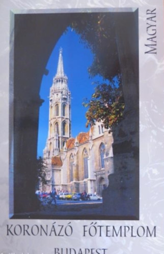M�t�ffy Bal�zs - Koron�z� F�templom - Budapest