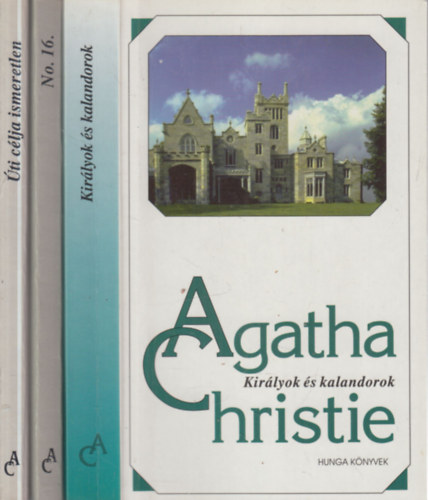 Agatha Christie - 3 db. krimi (Kir�lyok �s kalandorok + No. 16. + �ti c�lja ismeretlen)