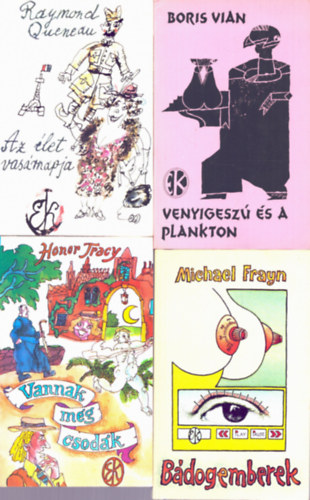 Honor Tracy, Michael Frayn, Raymond Queneau Boris Vian - 4 db Regény: Az élet vasárnapja + Bádogemberek + Vannak még csodák + Venyigeszú és a plankton