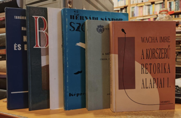 H. Varga Gyula, Hern�di S�ndor, R�nai B�la, Kerekes L�szl� Wacha Imre - 6 db Nyelv�szet: A korszer� retorika alapjai I.; A sz�veg �s hangz�sa; Nyelv �s kommunik�ci�; Besz�dm�vel�s; Sz�-besz�d; Nyelvm�vel�s �s besz�dtechnika