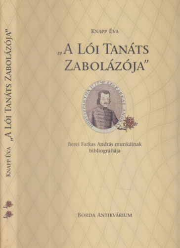 Knapp �va - "A L�i Tan�ts Zabol�z�ja"- Berei Farkas Andr�s munk�inak bibliogr�fi�ja II.