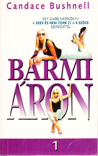 Candace Bushnell - B�rmi �ron I.