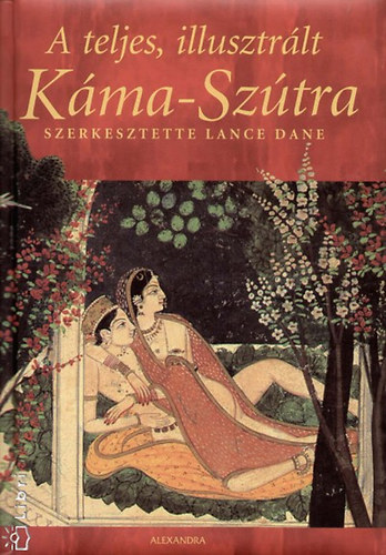 A teljes, illusztr�lt K�ma-Sz�tra