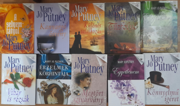 Mary Jo Putney - 10 db ktet: Megtrt szivrvny, rzelmek krhintja, Kanyarg svny, A selyemftyol, Vihar s rzsk, Klns tallkozs, Egyetlenem, Knnyelm gret, Ellopott mgia, Tzfoly