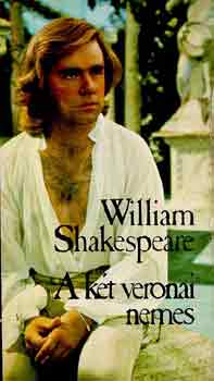 William Shakespeare - A k�t veronai nemes