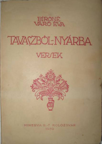Bir�n� V�r� �va - Tavaszb�l-ny�rba versek