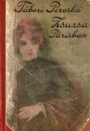 Z. T�bori Piroska - Zsuzsa P�risban