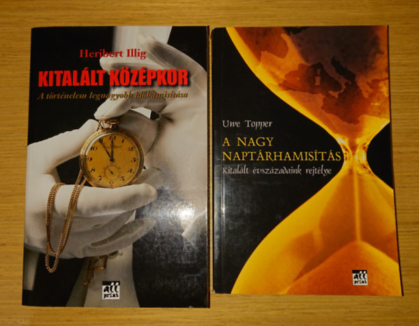 Uwe Topper Heribert Illig - 2 alternatív történelmi szemléletű könyv: Kitalált középkor, A nagy naptárhamisítás