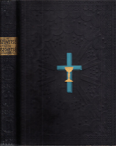 Rad� Polik�rp; Varga Ott� - A Biblia t�rt�nete (a magyar n�p sz�m�ra)