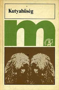 V. Gyurgy�k M�ria  (v�l szerk) - Kutyah�s�g