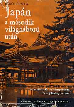 Bir� Kl�ra - Jap�n a m�sodik vil�gh�bor� ut�n