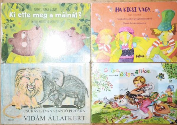 Csuk�s Istv�n Nemes Nagy �gnes - Sinka Erzs�bet Sz�nt� Piroska - 4db hajtogat�s mesek�nyv - Nemes Nagy �gnes-Ki ette meg a m�ln�t?, Sinka Erzs�bet-Ha kicsi vagy..., Csuk�s-Sz�nt�-Vid�m �llatkert, G�lya, g�lya, gilice...
