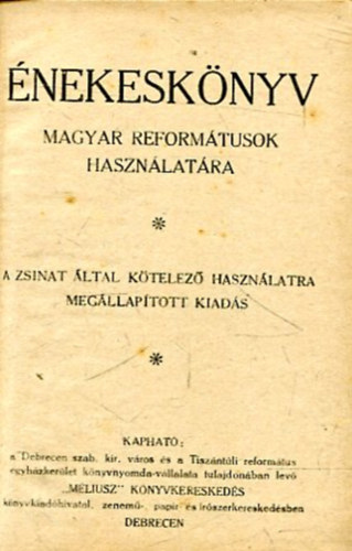 �nekesk�nyv magyar reform�tusok haszn�lat�ra