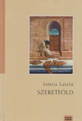 Iancu Laura - Szeretfld