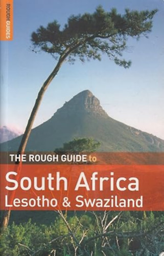 Barbara McCrea, Donald Reid, Greg Mthembu-Salter Tony Pinchuck - The Rough Guide to South Africa Lesotho & Swaziland