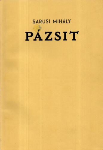 Sarusi Mih�ly - P�zsit