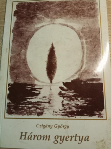 Czigány György - Három gyertya