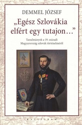 Demmel József - Egész Szlovákia elfért egy tutajon...