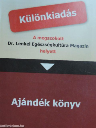 Dr. Lenkei Gbor - Dr. Lenkei Egszsgkultra Magazin KLNKIADS- Helyszni tudsts a vitaminellenes hborrl