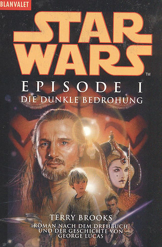 Terry Brooks - Star Wars: episode I. Die dunkle bedrohung