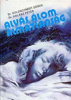 Dr. Goldschmidt-Dr. Hal�sz - Alv�s, �lom, �lmatlans�g