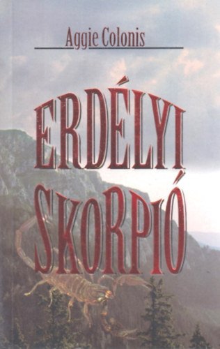 Aggie Colonis - Erd�lyi skorpi�