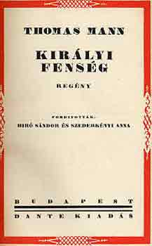 Thomas Mann - Kir�lyi fens�g