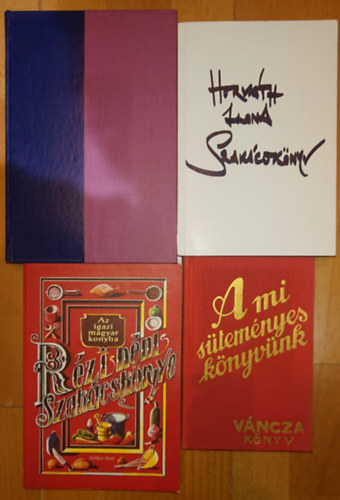 Rzi Nni, Hunyady Erzsbet Horvth Ilona - 4 klasszikus szakcsknyv: HUnyady Erzsbet szakcsknyve, Rzi nni szakcsknyve,, Horvth lina - Szakcsknyv, A mi stemnyesknyvnk