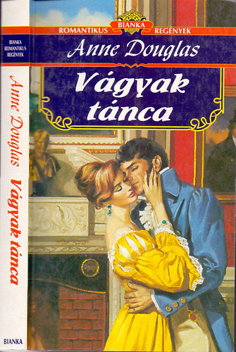 Anne Douglas - Vágyak tánca