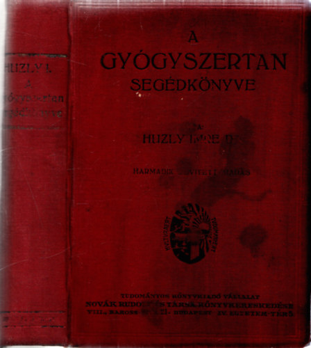 Huzly Imre - A gy�gyszertan seg�dk�nyve