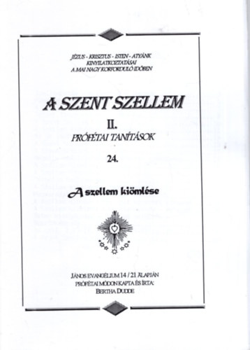 A szent szellem II. - Prftai tantsok 24.