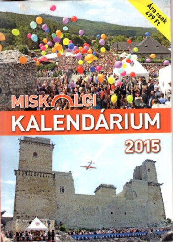 Szepesi S�ndor - Miskolci Kalend�rium 2015