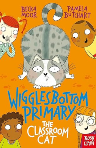 Butchart Pamela - Wigglesbottom Primary 5 : The Classroom Cat
