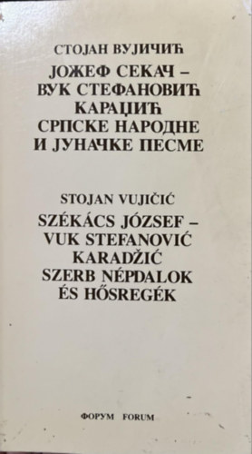 Szkcs Jzsef - Szerb npdalok s hsregk