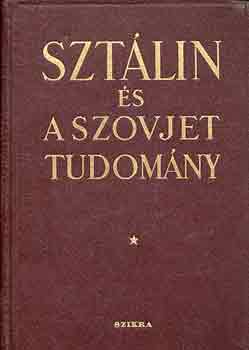Szt�lin �s a szovjet tudom�ny