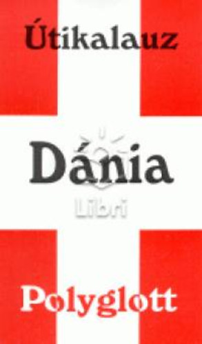 Jürgene. Rohde - Dánia - Polyglott útikalauz